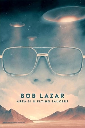 Bob Lazar: Area 51 & Flying Saucers poster 3