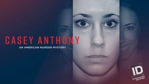Casey Anthony: An American Murder Mystery, Season 1 image 2