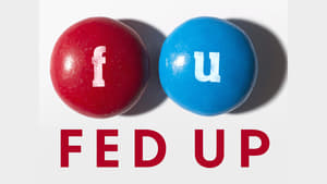 Fed Up (2014) image 1