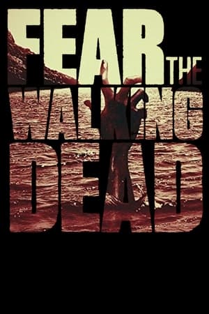 Fear the Walking Dead, Season 1 poster 3