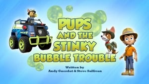 PAW Patrol, Vol. 6 - Pups and the Stinky Bubble Trouble image