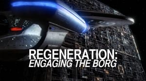 Star Trek: The Next Generation: The Complete Series - Regeneration: Engaging the Borg image