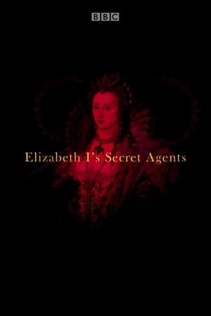 Queen Elizabeth’s Secret Agents poster 0