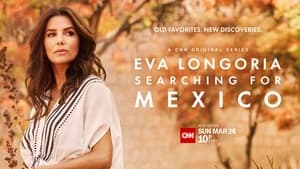 Eva Longoria: Searching for Mexico, Season 1 image 3