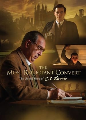 CS Lewis: The Most Reluctant Convert poster 1