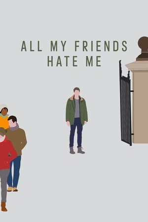 All My Friends Hate Me poster 2