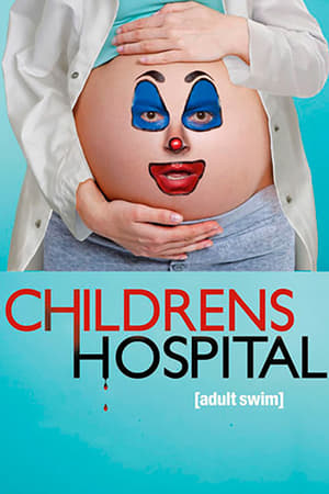 Childrens Hospital, Season 3 poster 0