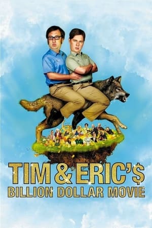 Tim & Eric's Billion Dollar Movie poster 4