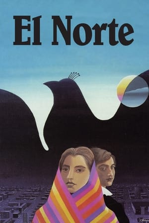 El Norte (Subtitled) poster 2