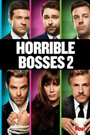Horrible Bosses 2 (Extended Cut) poster 2