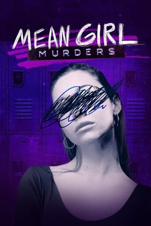 Mean Girl Murders, Season 1 poster 1