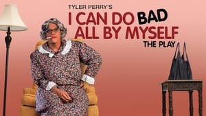 Tyler Perry's I Can Do Bad All By Myself image 1