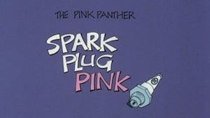 The Pink Panther Show, Season 1 - Spark Plug Pink image