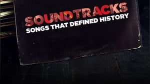 Soundtracks: Songs That Defined History, Season 1 image 2