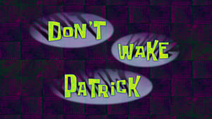 SpongeBob SquarePants, Vol. 11 - Don't Wake Patrick image