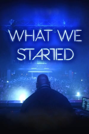 What We Started poster 2