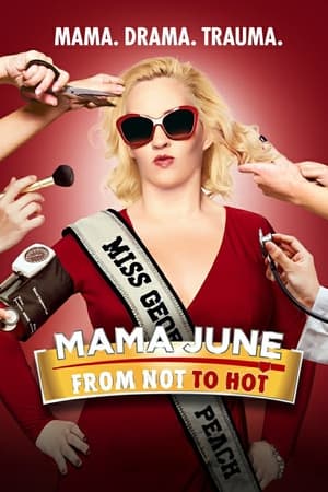 Mama June: From Not to Hot, Vol. 4 poster 3