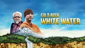 Gold Rush: White Water, Season 6 image 1