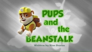 PAW Patrol, Vol. 1 - Pups and the Beanstalk image