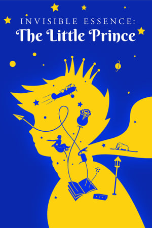 Invisible Essence: The Little Prince poster 1