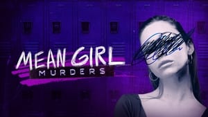 Mean Girl Murders, Season 1 image 0