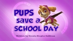 PAW Patrol, Ultimate Rescue! Pt. 1 - Pups Save a School Day image