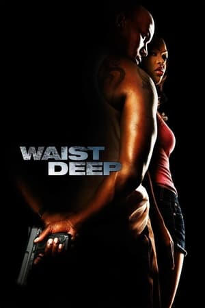 Waist Deep poster 1