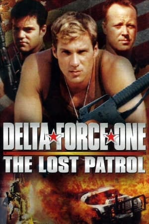 Delta Force One: The Lost Patrol poster 3
