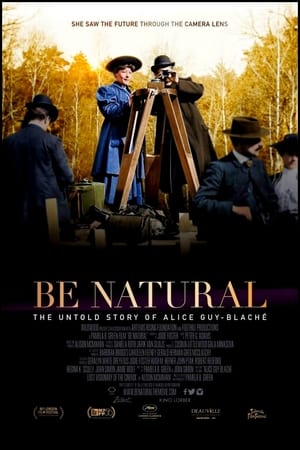 Be Natural: The Untold Story of Alice Guy-Blaché poster 1