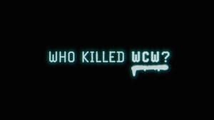 Who Killed WCW?, Season 1 image 1