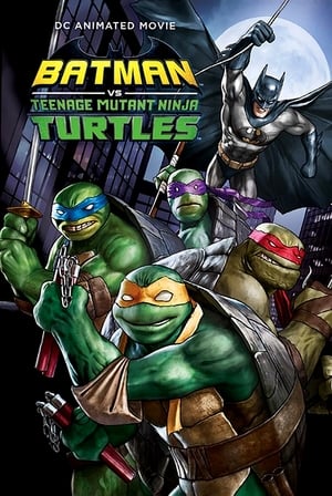 Batman vs. Teenage Mutant Ninja Turtles poster 3