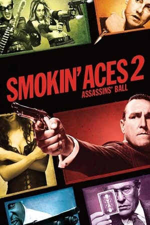 Smokin' Aces 2: Assassins' Ball (Unrated) poster 3