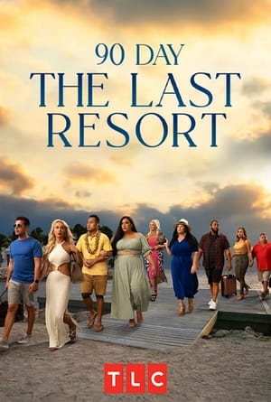90 Day: The Last Resort, Season 1 poster 0
