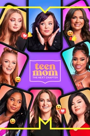 Teen Mom: The Next Chapter, Season 1 poster 2