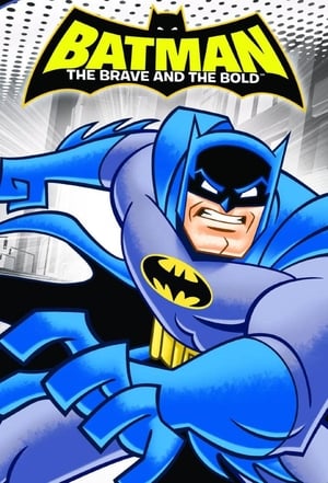 Batman: The Brave and the Bold: The Complete Series poster 2