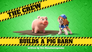 Rubble and Crew, Season 1 - The Crew Builds a Pig Barn image