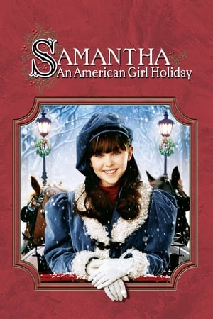 Samantha: An American Girl Holiday poster 1