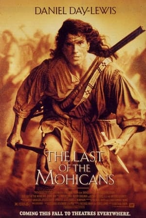 The Last of the Mohicans (Director's Definitive Cut) poster 4