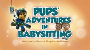 PAW Patrol, Vol. 2 - Pups' Adventures in Babysitting image