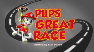 PAW Patrol, Vol. 1 - Pups Great Race image