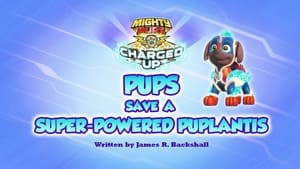 PAW Patrol, Pups Bark with Dinosaurs - Charged Up: Pups Save a Super-Powered Puplantis image