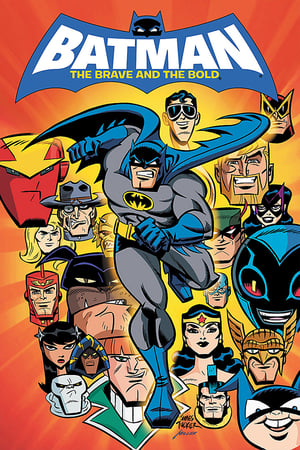 Batman: The Brave and the Bold: The Complete Series poster 1