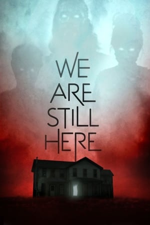 We Are Still Here poster 4