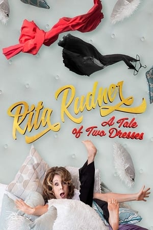 Rita Rudner: A Tale of Two Dresses poster 1