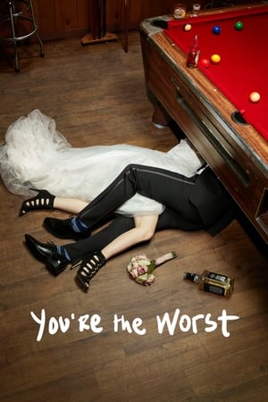 You're the Worst, The Complete Series poster 1
