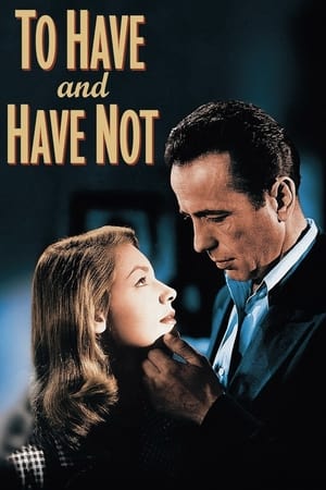 To Have and Have Not poster 1