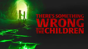 There's Something Wrong With The Children image 8