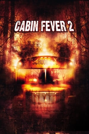 Cabin Fever 2: Spring Fever (Unrated) poster 1