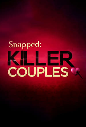 Snapped: Killer Couples, Season 16 poster 1