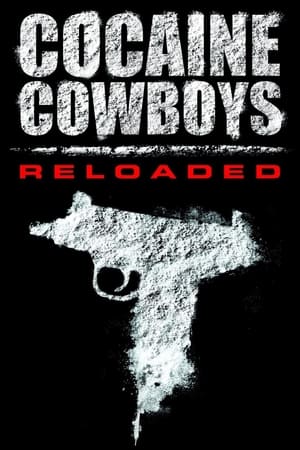 Cocaine Cowboys: Reloaded poster 3